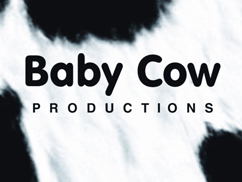 Baby Cow Productions Ltd Baby Cow Productions Ltd